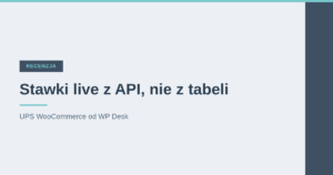 Wtyczka UPS WooCommerce stawki live 2026