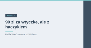 Wtyczka FedEx WooCommerce miedzynarodowe live rate 2026
