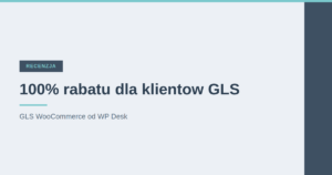Wtyczka GLS WooCommerce ParcelShop darmowa klienci GLS 2026